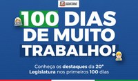 100 PRIMEIROS DIAS DA 20ª LEGISLATURA