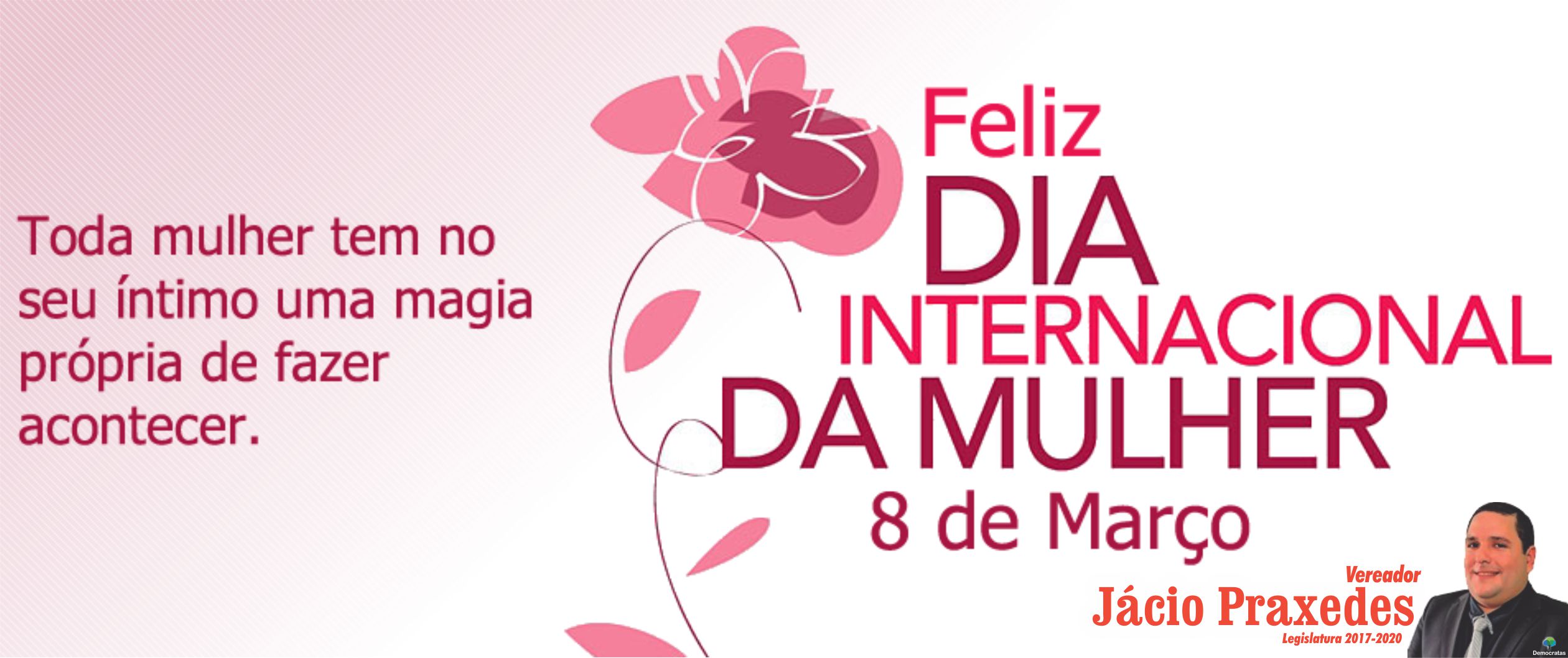 8 DE MARÇO – DIA INTERNACIONAL DA MULHER