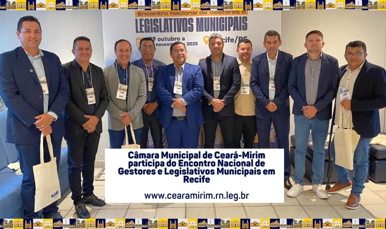 ENCONTRO NACIONAL DE GESTORES E LEGISLATIVOS MUNICIPAIS