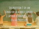FELIZ DIA DOS PROFESSORES