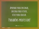 FELIZ DIA DOS PROFESSORES