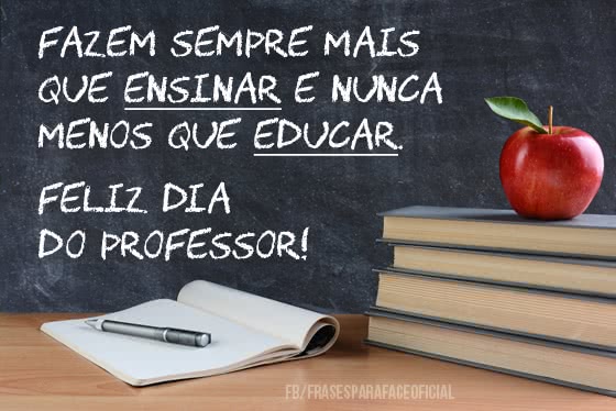 FELIZ DIA DOS PROFESSORES